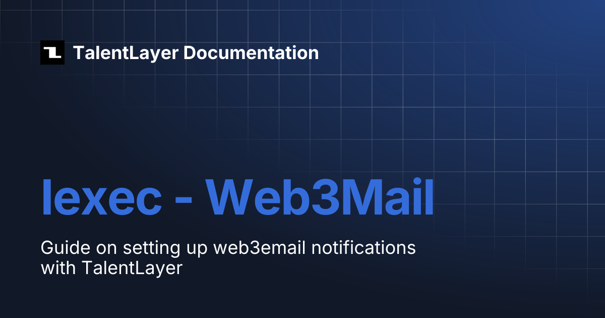 Iexec - Web3Mail | TalentLayer Documentation