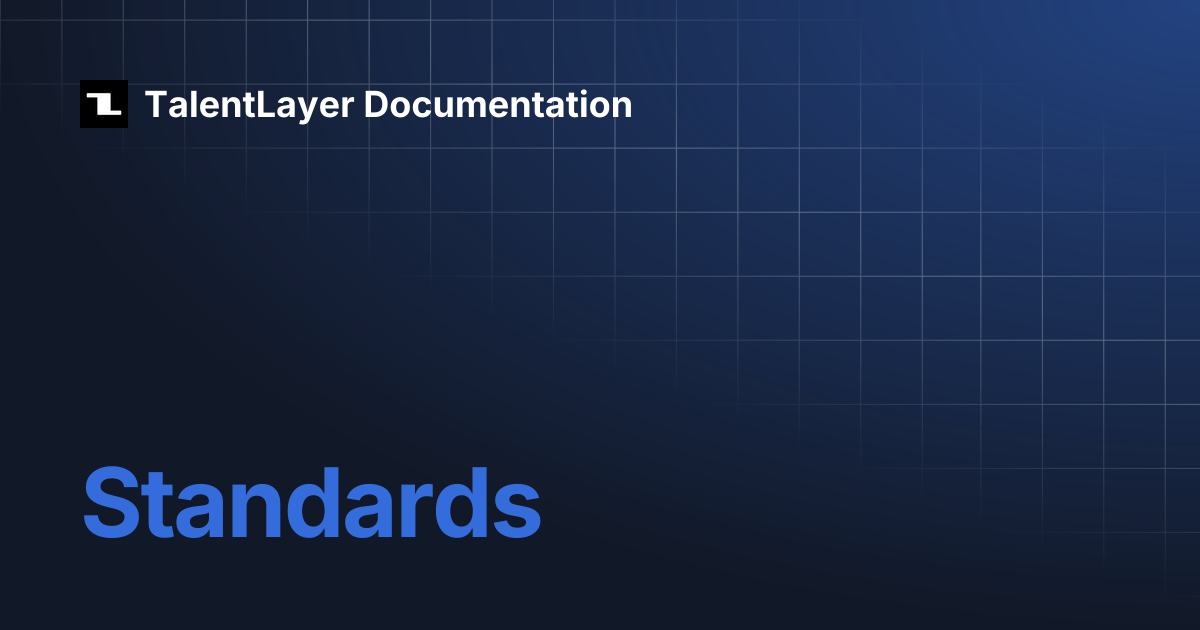 Standards | TalentLayer Documentation