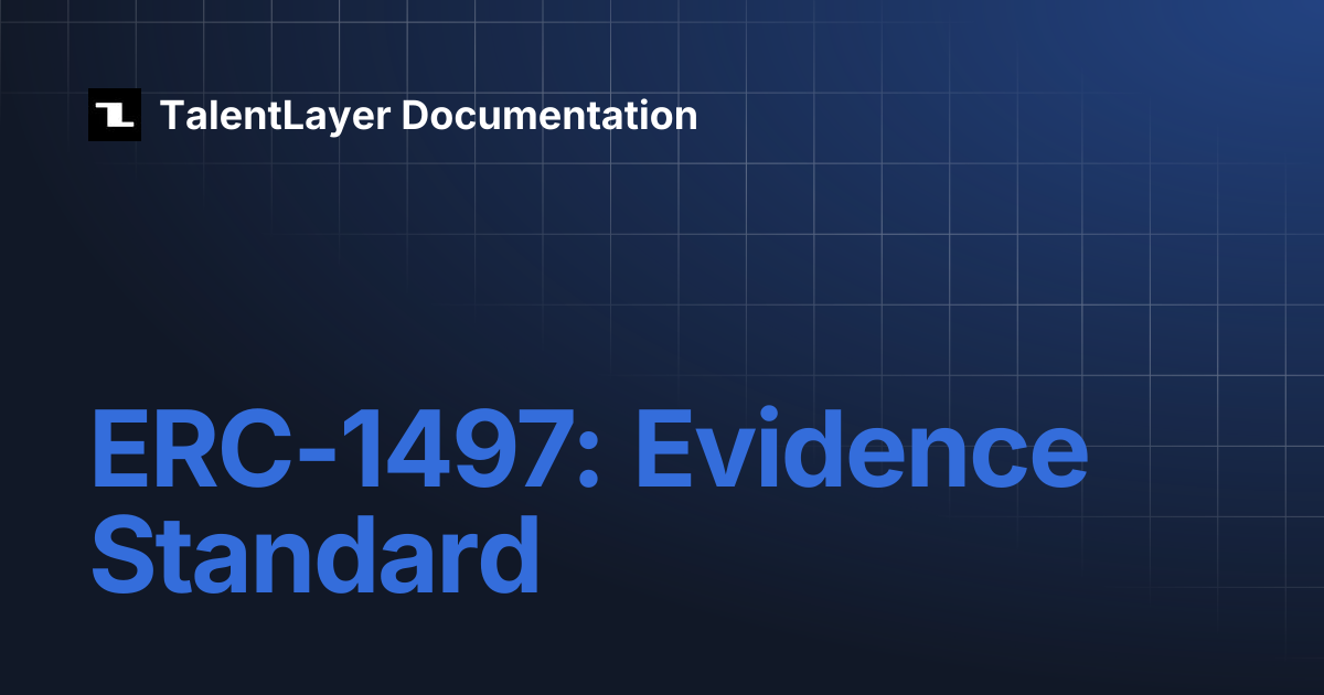 ERC-1497: Evidence Standard | TalentLayer Documentation